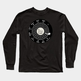 Rotary Dial Phone NYC 212 Area Code Long Sleeve T-Shirt